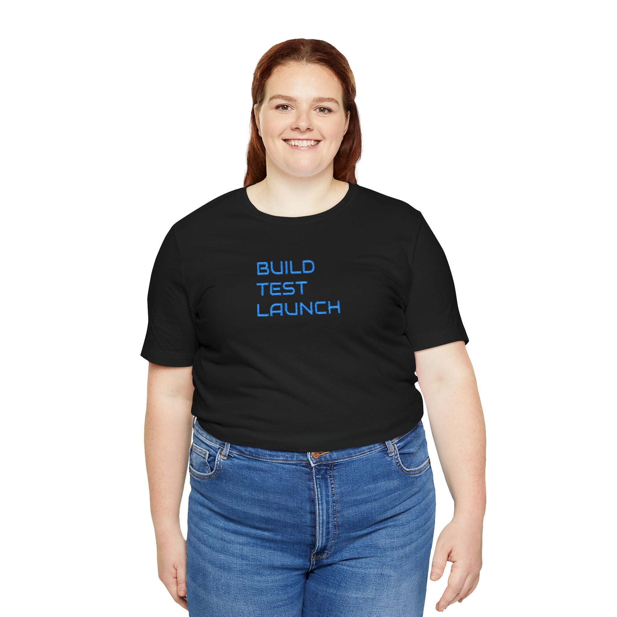 Build Test Launch T-Shirt — Tech Startup & Developer Mission Tee